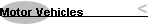 Motor Vehicles